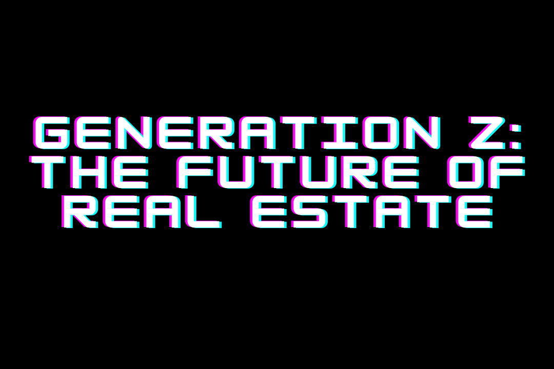 generation-z-the-future-of-real-estate-ushombi